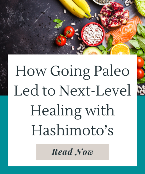 Learn about the paleo diet for Hashimoto's