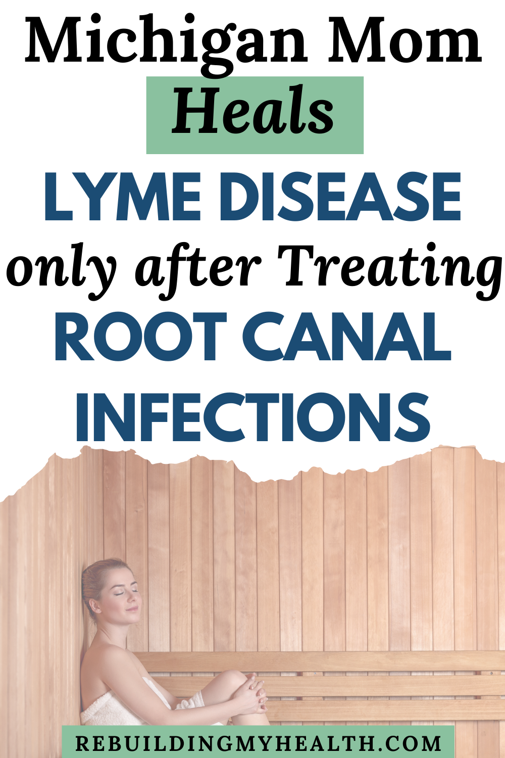 A Michigan woman finally heals from Lyme disease after taking herbs, and discovering and treating unknown root canal infections with ozone therapy.