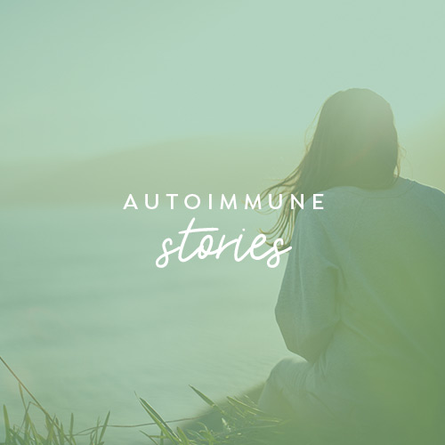 Autoimmune Stories
