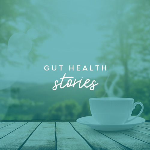 Gut Health Stories