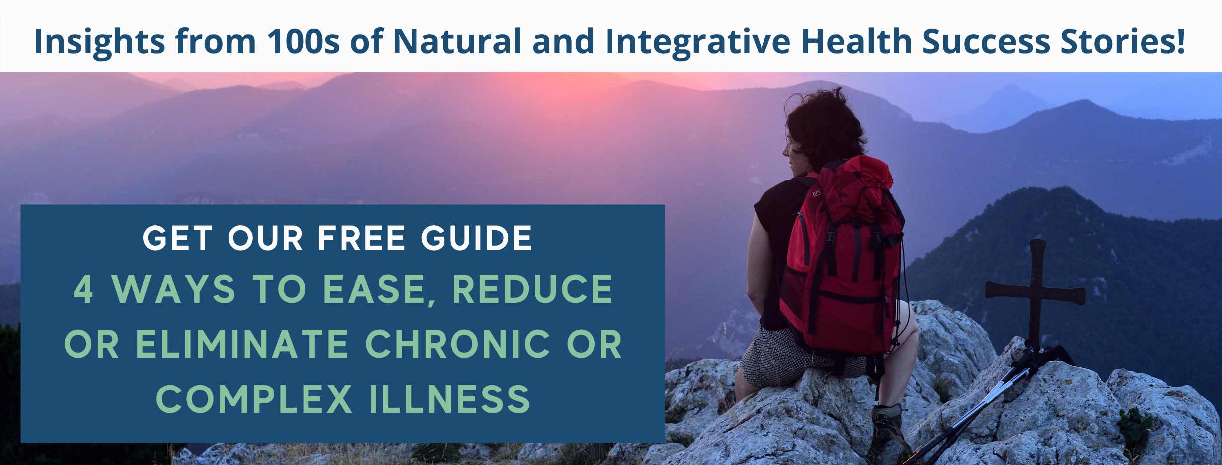 4 ways to ease, reverse or eliminate chronic or complex illness