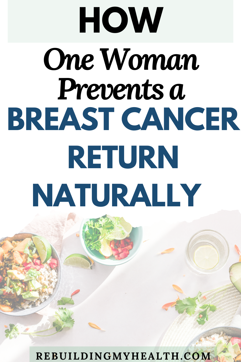 Learn how one woman prevents a breast cancer return with a combination of diet, detox, emotional healing, supplements, regular testing and by addressing dental infections.