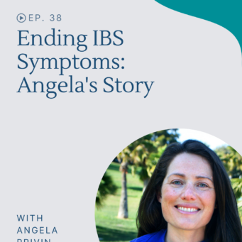 Hear how Angela ended IBS symptoms