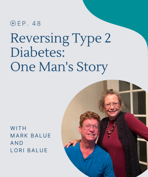 Hear Mark's inspiring story of reversing type 2 diabetes, while also improving his cholesterol and blood pressure numbers - and losing weight.