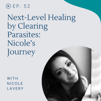 Nicole finally found healing digestive and skin issues, plus anxiety - reaching next-level healing by clearing parasites.