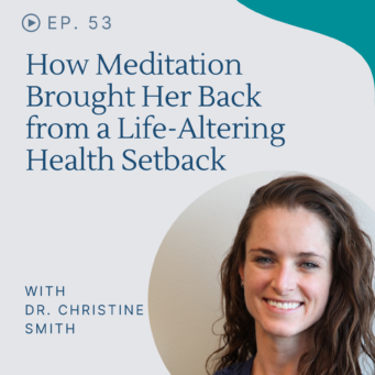 Hear how Dr. Christine Smith turned to meditation when nothing else helped her food sensitivities, allergies, and mold illness.