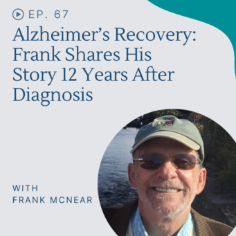 Twelve years after a diagnosis of early-onset Alzheimer's, Frank shared his incredible story of recovery using a precision medicine approach.