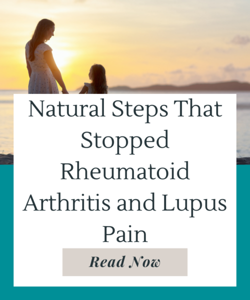 Lindsay stopped the pain and chronic fatigue of rheumatoid arthritis and lupus with lifestyle changes and alternative healing practices.