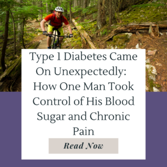 Learn how Josh found relief with functional medicine for type 1 diabetes and suspected stiff person syndrome.