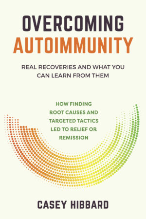 Autoimmune success stories, including multiple sclerosis, lupus, and rheumatoid arthritis