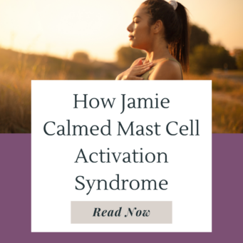 Headaches, food sensitivities, fatigue, and air hunger persisted for years, unexplained. Learn how Jamie finally calmed mast cell activation syndrome symptoms.